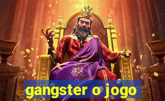 gangster o jogo